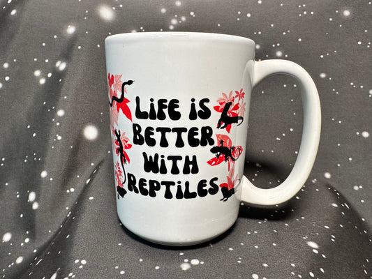 Life is Better with Reptiles in Red Mug